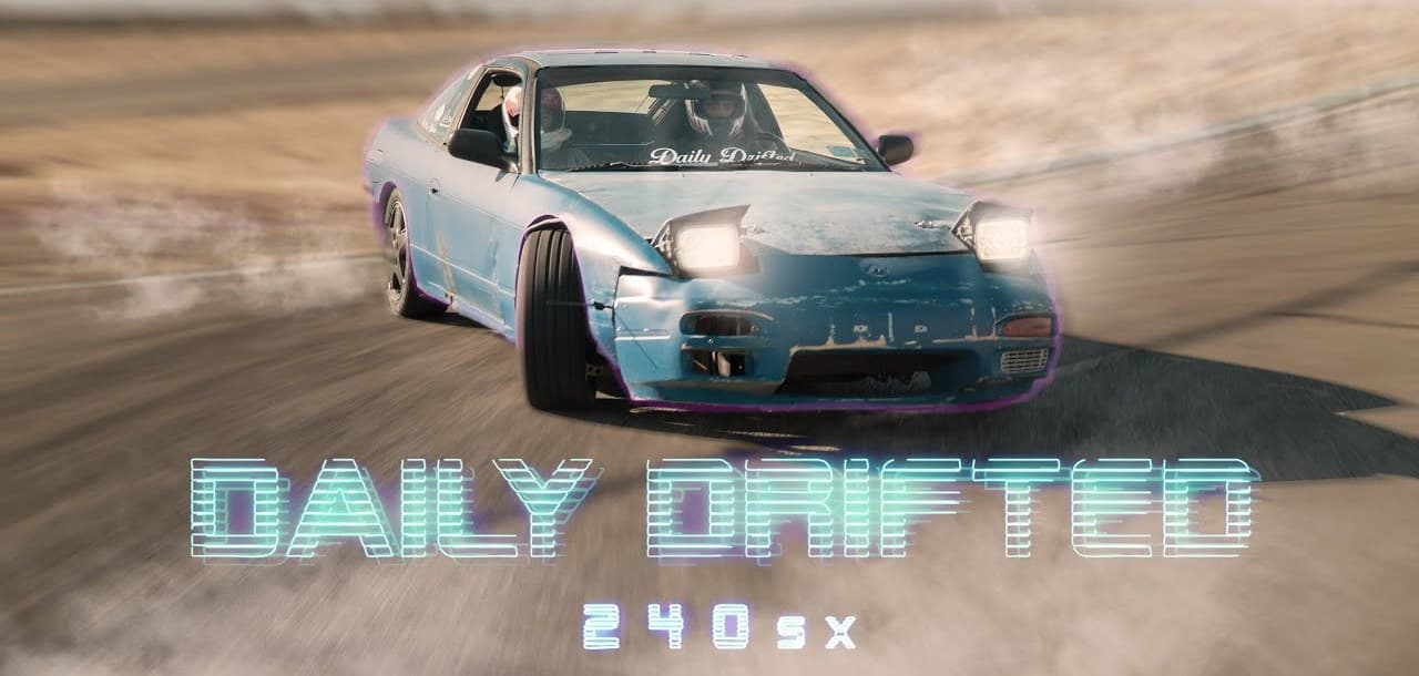 Daily Drifted 240sx chased with Fpv drones!